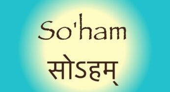 Soham Mantra Nedir? So Ham Meditasyonu Nasıl Yapılır?