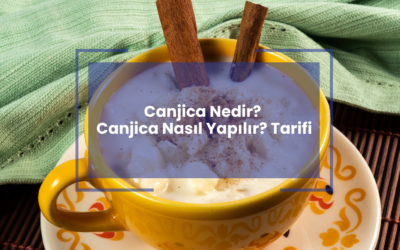 Canjica Nedir? Canjica Nasıl Yapılır?
