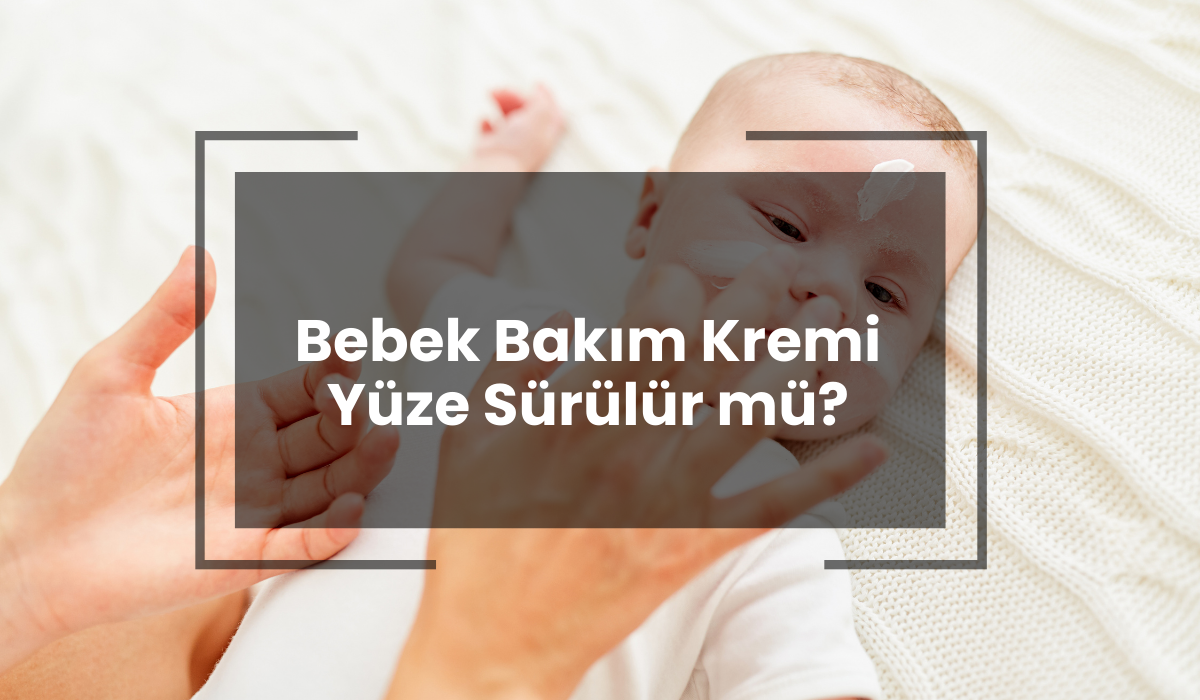 Bebek Bakım Kremi