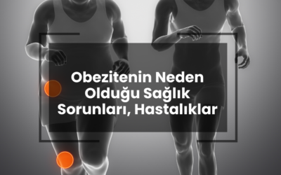 Obezitenin Neden Olduğu Sağlık Sorunları