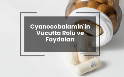 Cyanocobalamin Nedir?